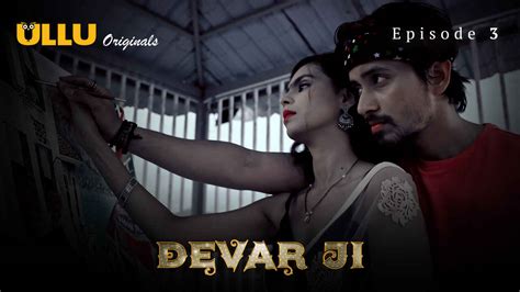 sex dever|Devar Ji (season 01) (2024) E05 Hindi Ullu Originals Web Series